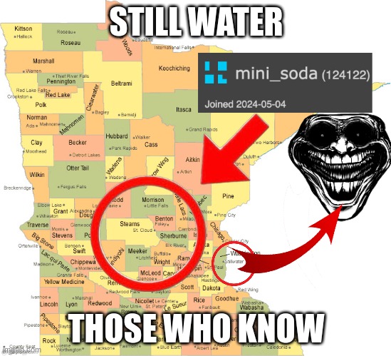 WOAH | STILL WATER; THOSE WHO KNOW | made w/ Imgflip meme maker