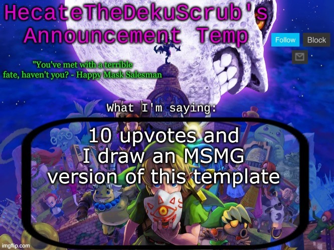 The Moon would be Saturn | 10 upvotes and I draw an MSMG version of this template | image tagged in hecate's majora's mask template | made w/ Imgflip meme maker