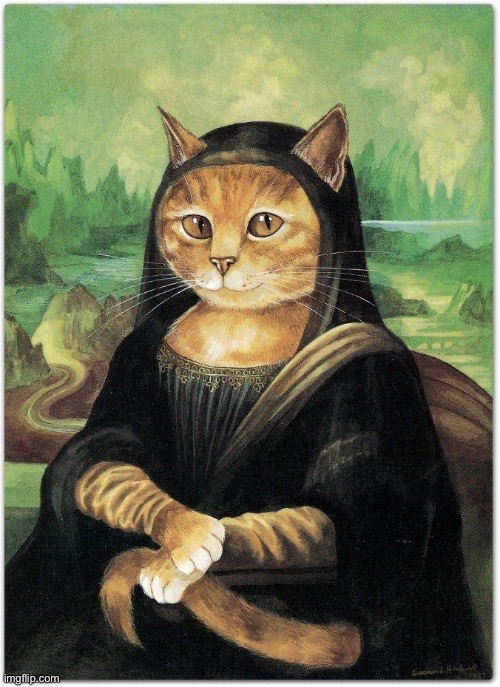 “The Meowna Lisa” | image tagged in cats | made w/ Imgflip meme maker