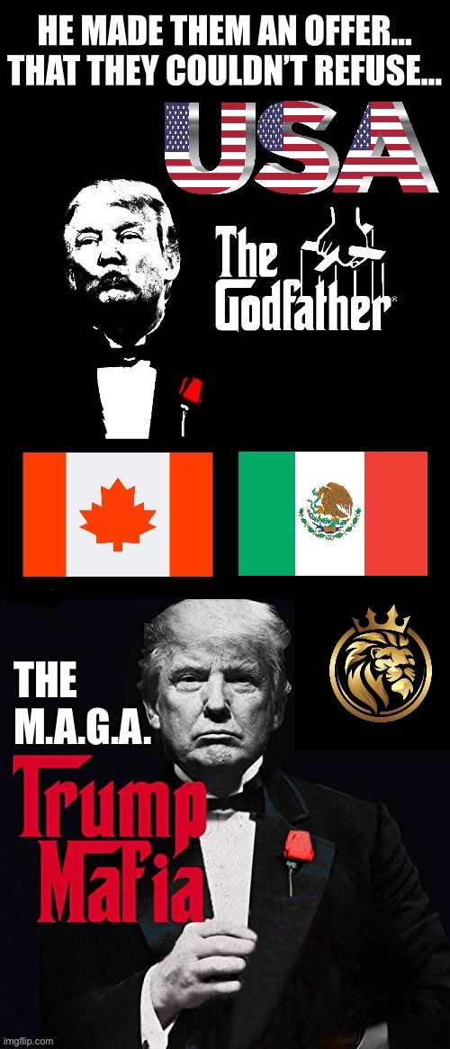 “The Godfather”, M.A.G.A.-style | THE 
M.A.G.A. | image tagged in political meme | made w/ Imgflip meme maker