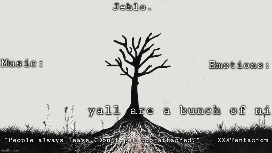 Jehlo Template. | yall are a bunch of ni | image tagged in jehlo template | made w/ Imgflip meme maker