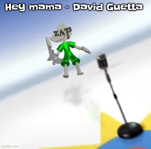 Oh I'm a gummy bear | Hey mama - David Guetta | image tagged in oh i'm a gummy bear | made w/ Imgflip meme maker