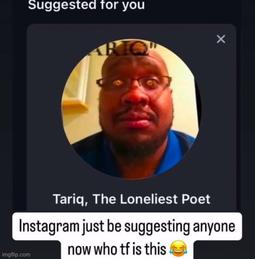 Tariq | image tagged in gifs,memes,funny,shitpost,instagram,msmg | made w/ Imgflip meme maker