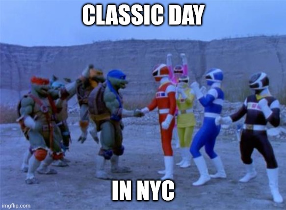 TMNT and Power Rangers | CLASSIC DAY; IN NYC | image tagged in tmnt and power rangers | made w/ Imgflip meme maker