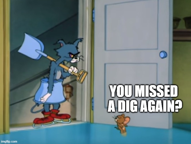 LastWar: Missed Dig | YOU MISSED 
A DIG AGAIN? | image tagged in tom with shovel and jerry | made w/ Imgflip meme maker