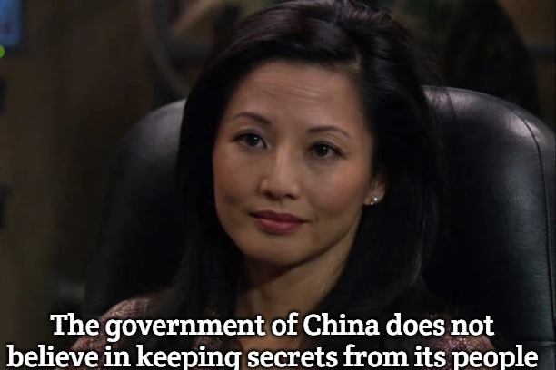 Shen Xiaoyi | The government of China does not believe in keeping secrets from its people | image tagged in shen xiaoyi,slavic,stargate | made w/ Imgflip meme maker