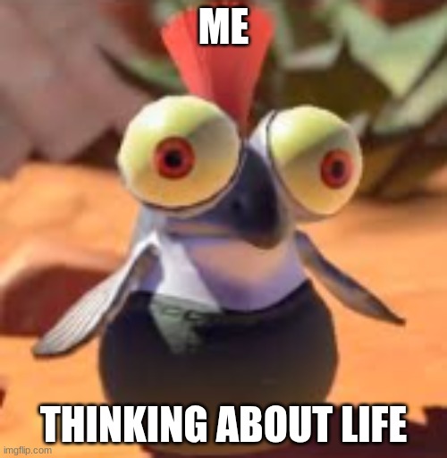 hihi | ME; THINKING ABOUT LIFE | image tagged in splatoon | made w/ Imgflip meme maker