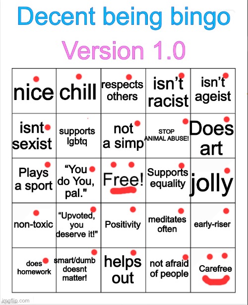 Decent being bingo | image tagged in decent being bingo | made w/ Imgflip meme maker