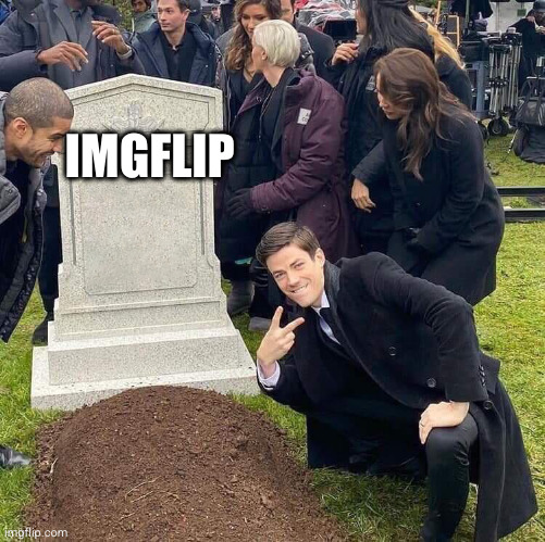 Guy posing in front of grave | IMGFLIP | image tagged in guy posing in front of grave | made w/ Imgflip meme maker