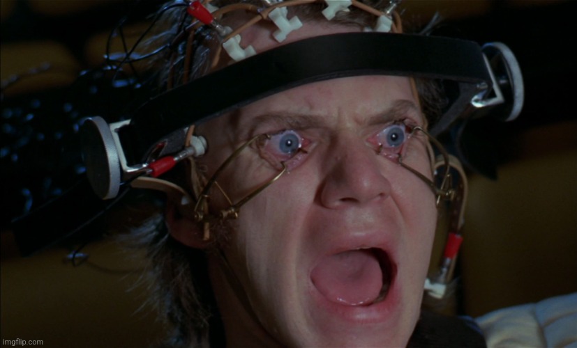 Clockwork Orange | image tagged in clockwork orange | made w/ Imgflip meme maker