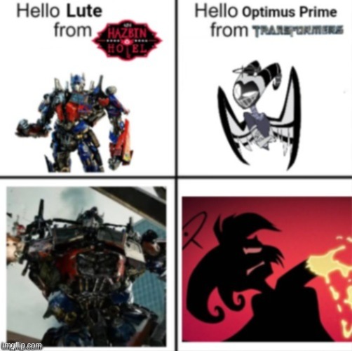 I found this on the internet. I thought I could post this here. | image tagged in transformers,hazbin hotel | made w/ Imgflip meme maker