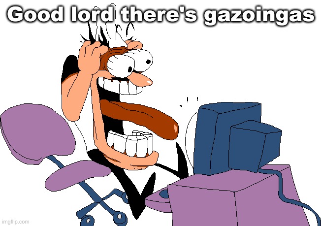 Peppino screaming at the camera | Good lord there's gazoingas | image tagged in peppino screaming at the camera | made w/ Imgflip meme maker