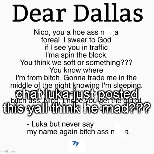 chat luka just posted this yall think he mad??? | made w/ Imgflip meme maker