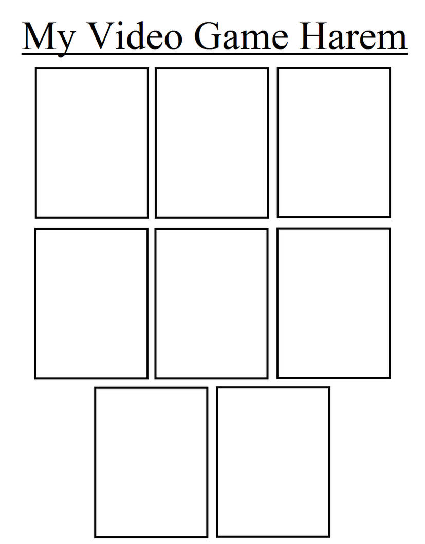 my video game harem Blank Meme Template