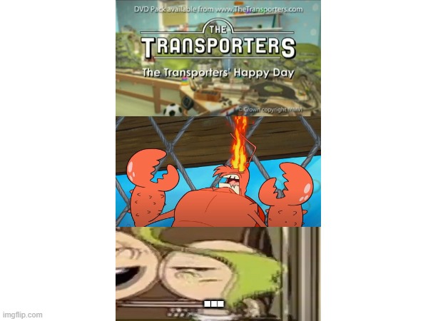 What if Lily Loud show the Transporters (Thomas and Friends rip off) to Larry the Lobster | ... | image tagged in nicktoons | made w/ Imgflip meme maker