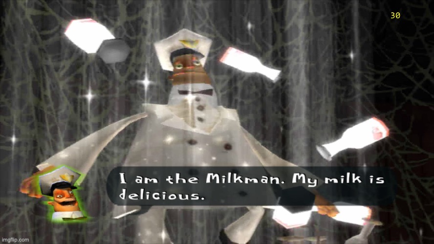 I am the milkman | image tagged in i am the milkman | made w/ Imgflip meme maker