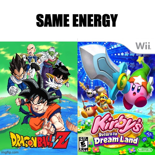 Kirby is basically Dragon Ball | SAME ENERGY | image tagged in kirby,dragon ball z,dragon ball,memes,meme,comparison | made w/ Imgflip meme maker