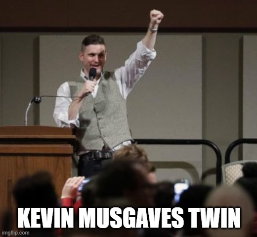 KEVIN MUSGAVES TWIN | made w/ Imgflip meme maker