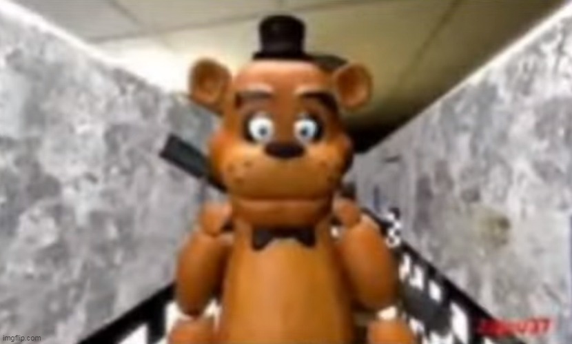 oh hey guys look its freddy! i wonder what is he gonna do and say! | image tagged in freddy | made w/ Imgflip meme maker