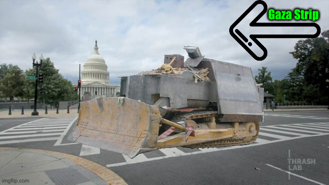 It Has To Happen | Gaza Strip | image tagged in empty street in washington dc,political meme,politics,funny memes,funny | made w/ Imgflip meme maker