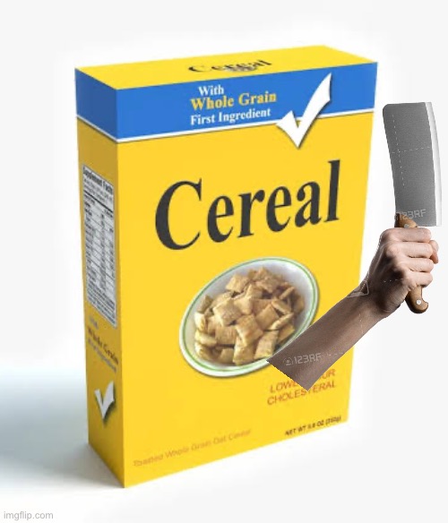 Cereal killer be wild ngl | image tagged in yes | made w/ Imgflip meme maker