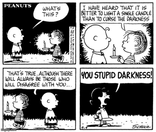 Darkness | image tagged in peanuts,comics,comics/cartoons,darkness,candles,candle | made w/ Imgflip meme maker