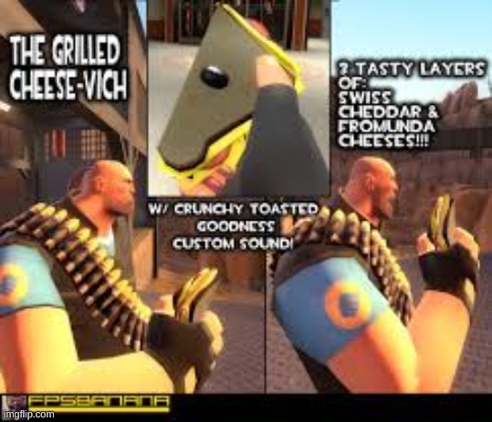 cheese | image tagged in cheese,tf2,cheese-vich | made w/ Imgflip meme maker