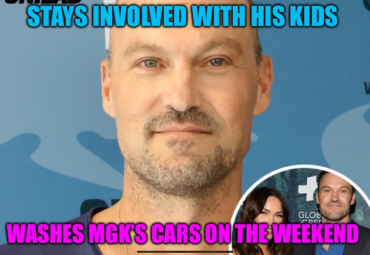 The Clean Up Man | STAYS INVOLVED WITH HIS KIDS; WASHES MGK’S CARS ON THE WEEKEND | image tagged in mgk,megan fox,cucks,scumbag hollywood,bad memes,hotel california | made w/ Imgflip meme maker