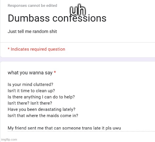 uh | made w/ Imgflip meme maker