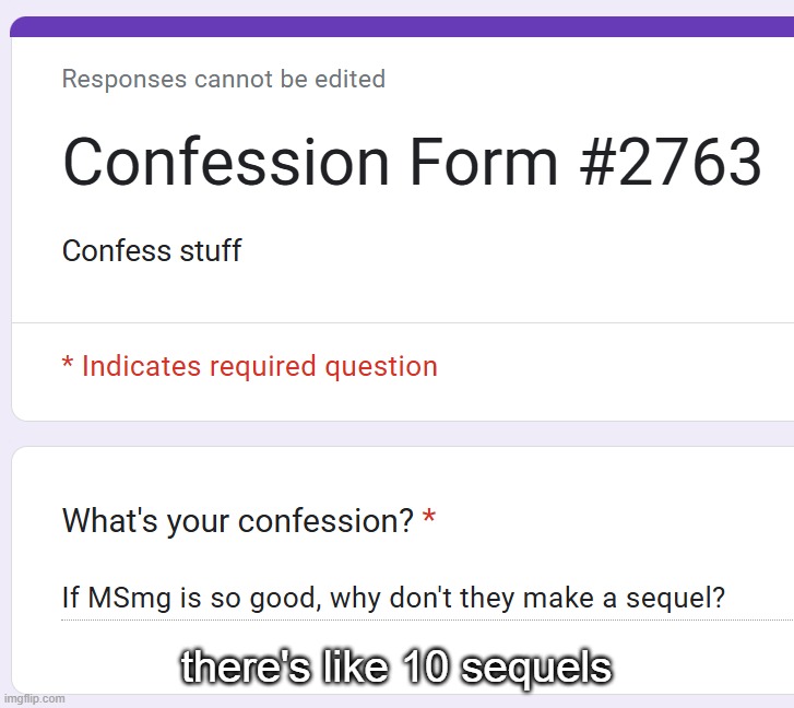 there's like 10 sequels | made w/ Imgflip meme maker