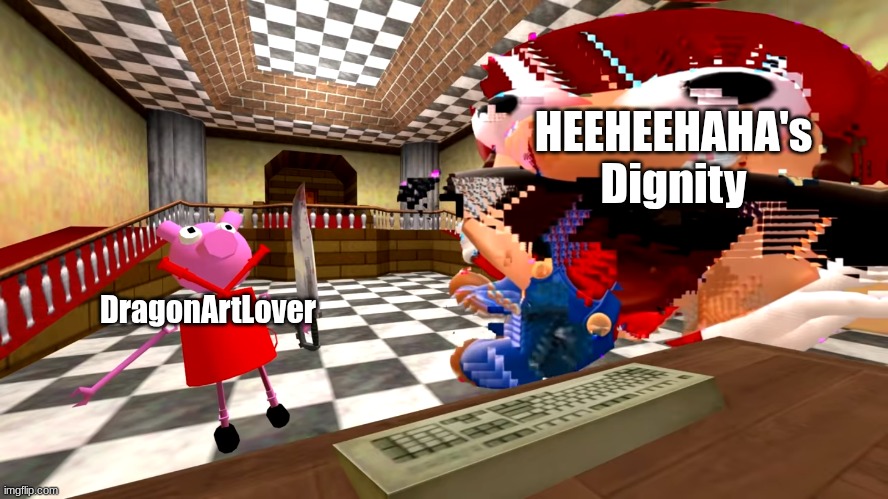 Peppa pig about to kill Mario | HEEHEEHAHA's Dignity DragonArtLover | image tagged in peppa pig about to kill mario | made w/ Imgflip meme maker