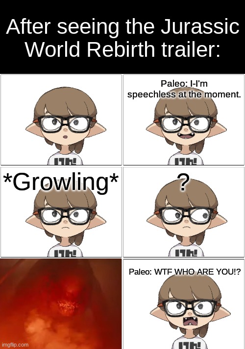 Paleo saw the trailer (FT the Mutant Dinosaur).mp3 | image tagged in comic,jurassic park,jurassic world,jurassic park/world,paleo | made w/ Imgflip meme maker