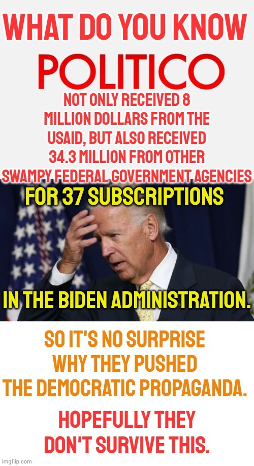 Hopefully They Don't Survive This | image tagged in memes,biden,white house,paid,propaganda,magazines | made w/ Imgflip meme maker