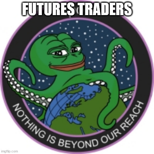 Futures Traders | FUTURES TRADERS | image tagged in 4chan /pol/ badge | made w/ Imgflip meme maker