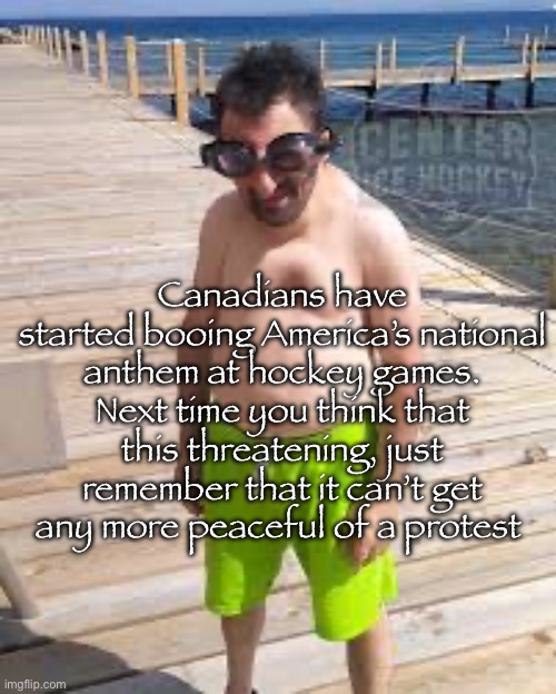 Brad Marchand enjoying the Offseason | Canadians have started booing America’s national anthem at hockey games. Next time you think that this threatening, just remember that it can’t get any more peaceful of a protest | image tagged in brad marchand enjoying the offseason | made w/ Imgflip meme maker