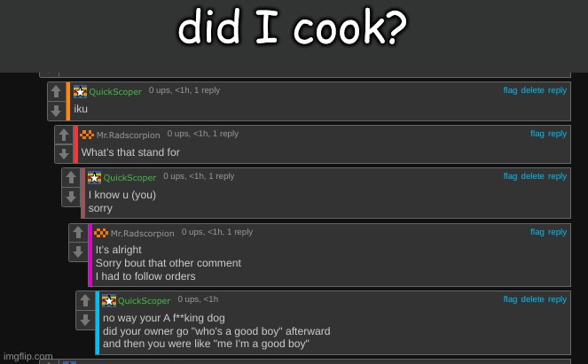 well? | did I cook? | image tagged in let him cook,cooking | made w/ Imgflip meme maker