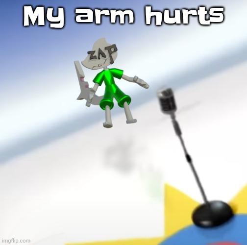 Arm cramp | My arm hurts | image tagged in oh i'm a gummy bear | made w/ Imgflip meme maker