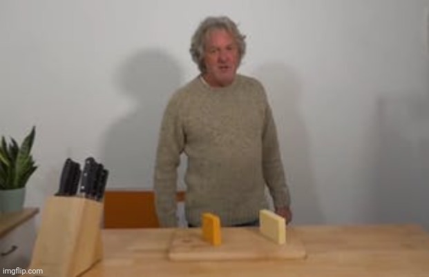 James May says, “Cheese!” | image tagged in james may says cheese | made w/ Imgflip meme maker