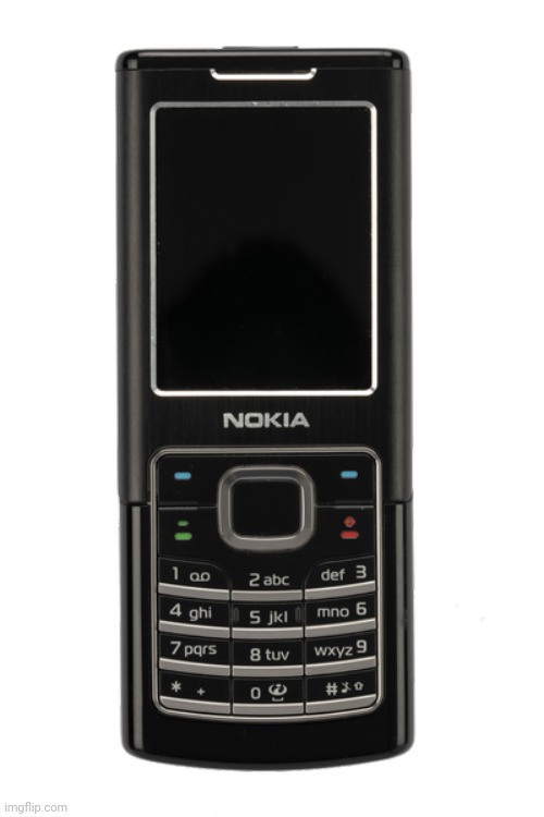 Nokia 6500 Classic | image tagged in nokia 6500 classic,nokia,finland | made w/ Imgflip meme maker