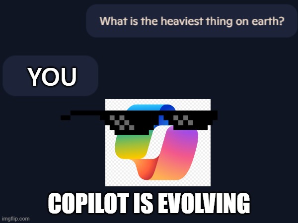 ITS EVOLVING | YOU; COPILOT IS EVOLVING | image tagged in copilot,evolution,funny,memes,funny memes | made w/ Imgflip meme maker