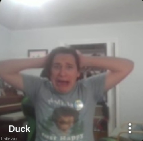 Ducc traumatized | image tagged in ducc traumatized | made w/ Imgflip meme maker