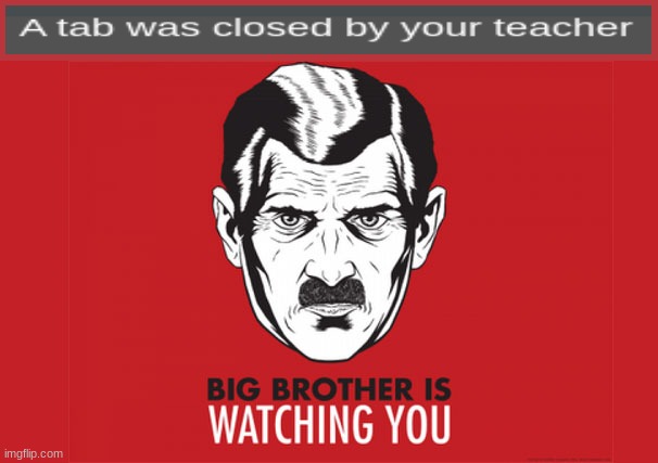 bbiwy | image tagged in big brother is always watching you | made w/ Imgflip meme maker