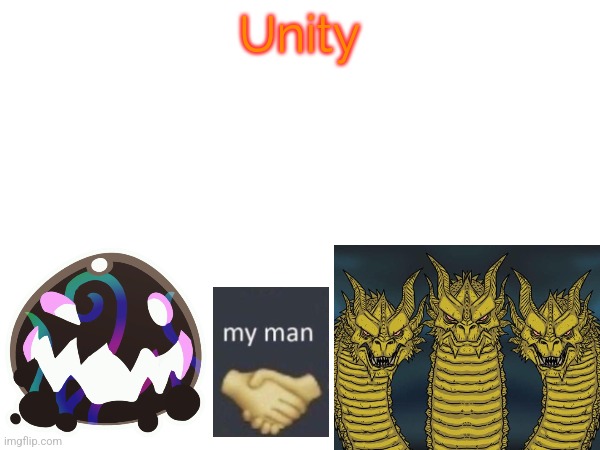 Unity | made w/ Imgflip meme maker