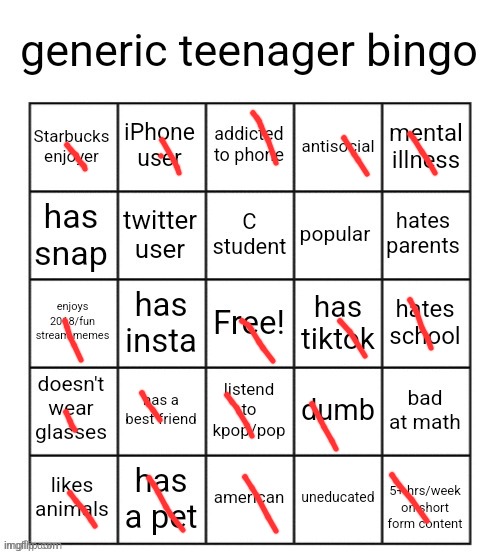 generic teenager bingo | image tagged in generic teenager bingo | made w/ Imgflip meme maker