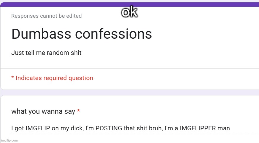 ok | made w/ Imgflip meme maker