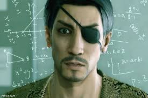 confused majima | image tagged in confused majima | made w/ Imgflip meme maker