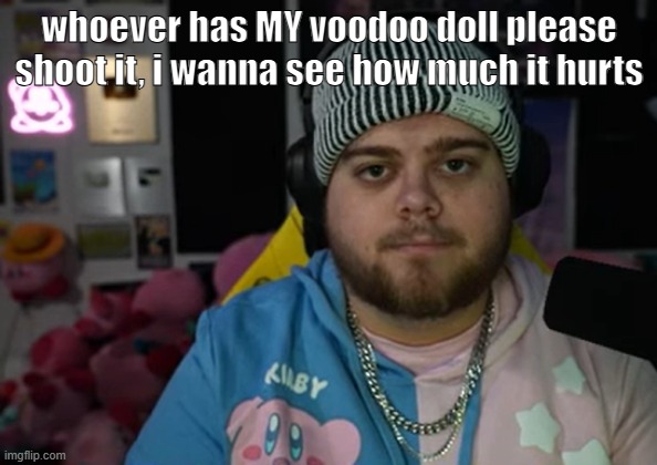 jonny razer reaction | whoever has MY voodoo doll please shoot it, i wanna see how much it hurts | image tagged in jonny razer reaction | made w/ Imgflip meme maker