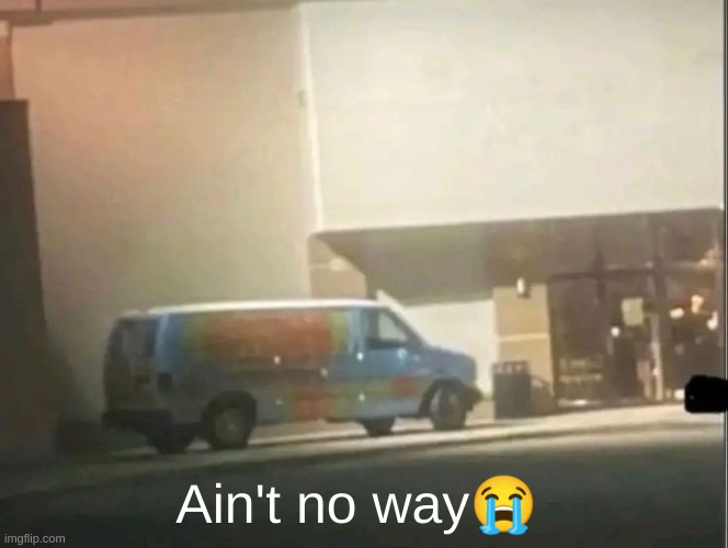 Real? | Ain't no way😭 | image tagged in mystery | made w/ Imgflip meme maker