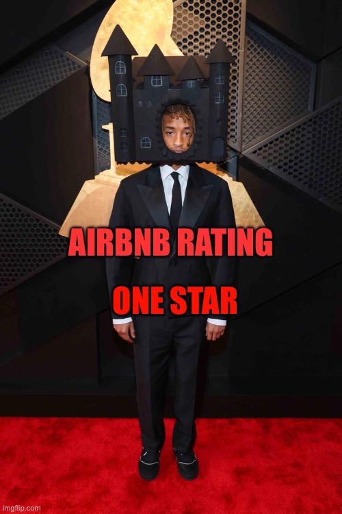 Jsmith | ONE STAR; AIRBNB RATING | image tagged in jsmith | made w/ Imgflip meme maker