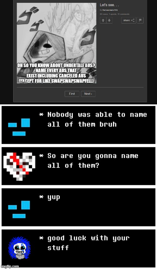 bruh | image tagged in undertale,undertale aus,damn,the amount of x is too damn high | made w/ Imgflip meme maker